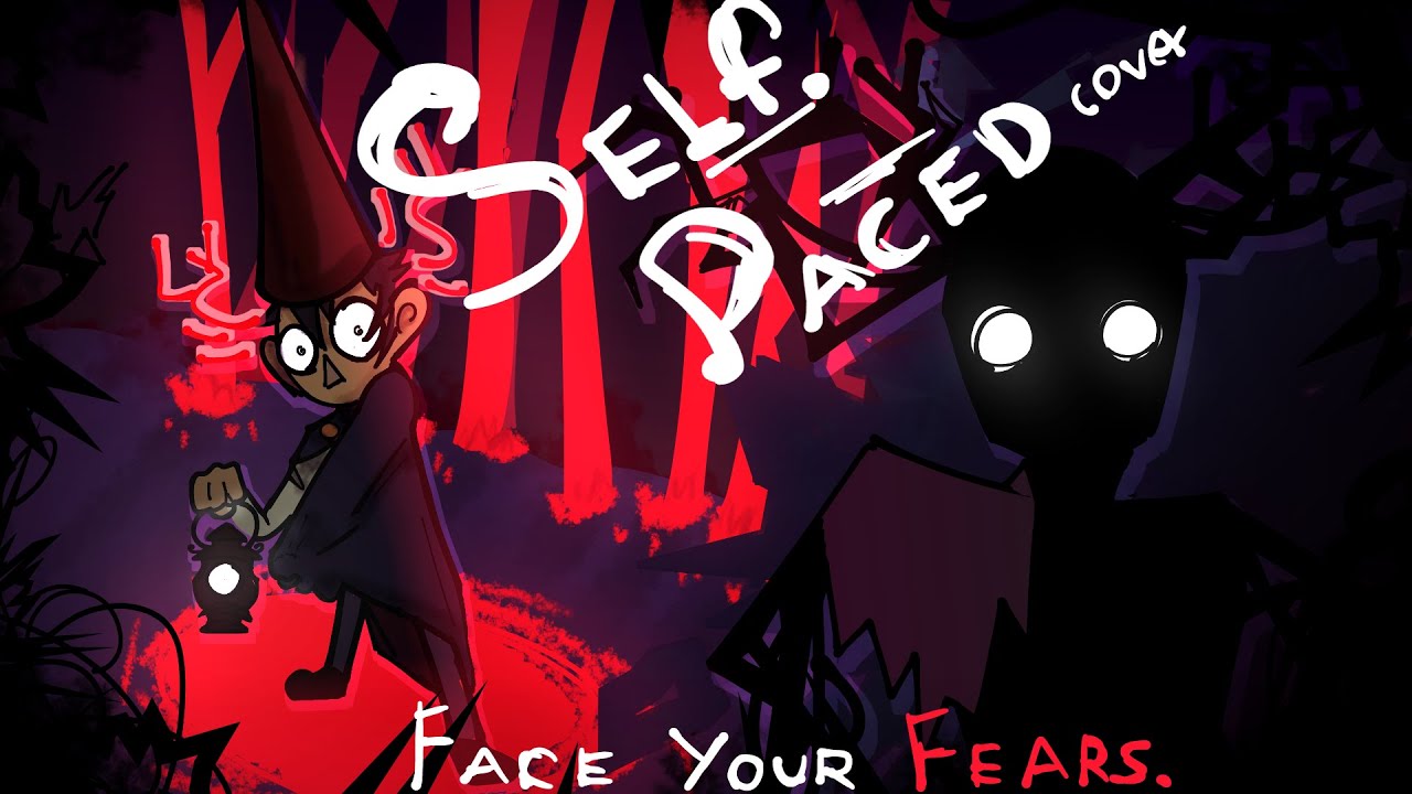 SELF-PACED (Over the Garden Wall - COVER) @theseaisred07