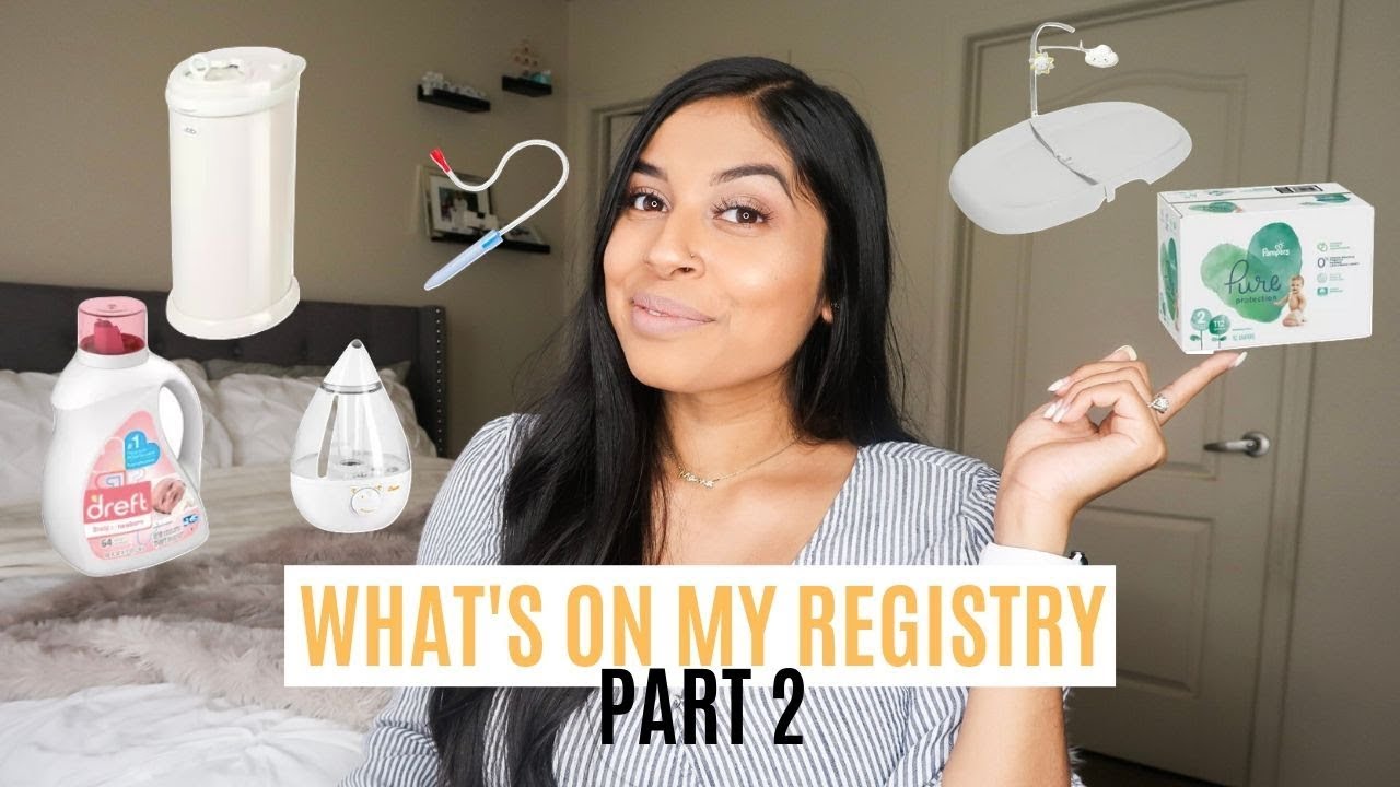BABY REGISTRY MUST HAVES - Part 2 | Monica Perera