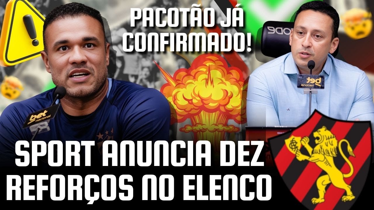 ATENÇÃO! SPORT GANHA 10 REFORÇOS DE UMA VEZ E ROGER JÁ COMEÇA A MONTAR O 