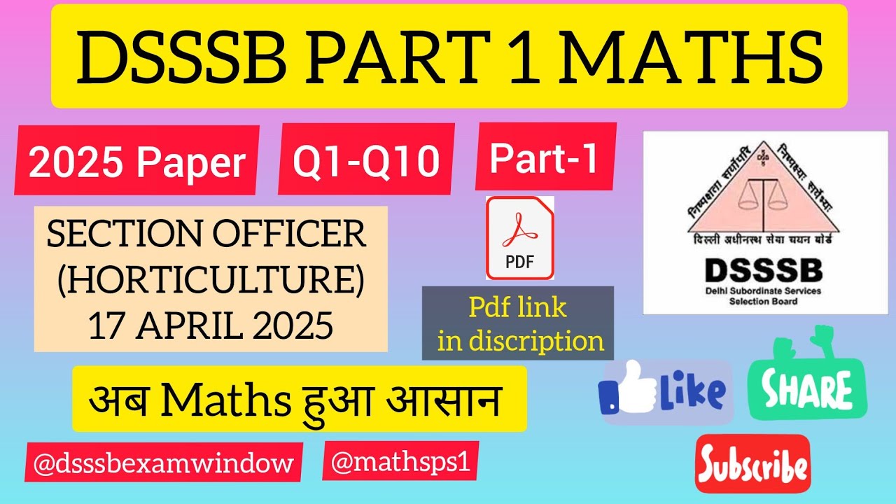 DSSSB SO HORTICULTURE 17/04/2025 |Maths Part|Q1-Q10| #dsssbexamwindow @Dsssb Exam Window
