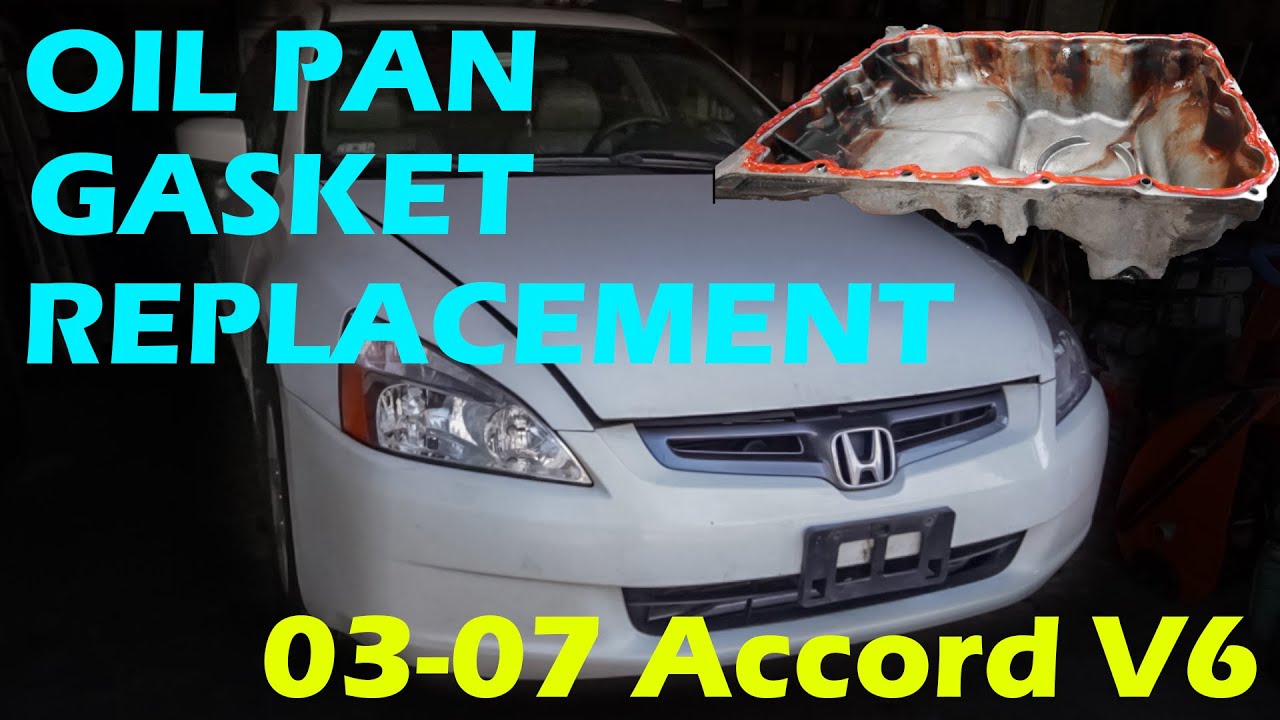 Oil Pan Gasket Replacement Honda Accord V6
