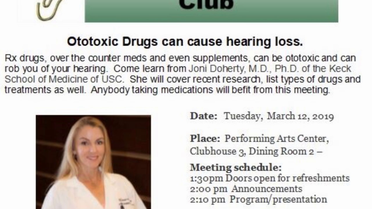 3 12 2019 Meeting - Ototoxic Drugs can destroy your hearing