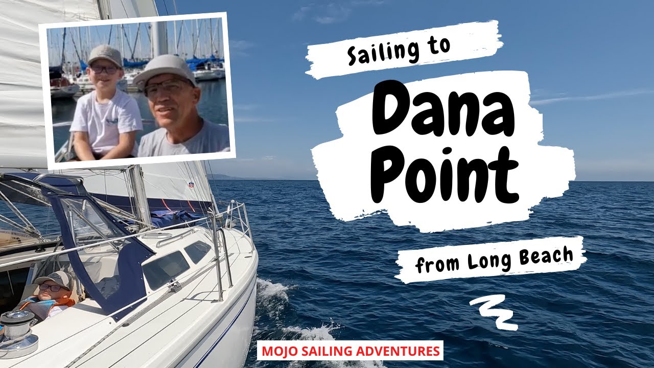 Sail and Explore Dana Point, California