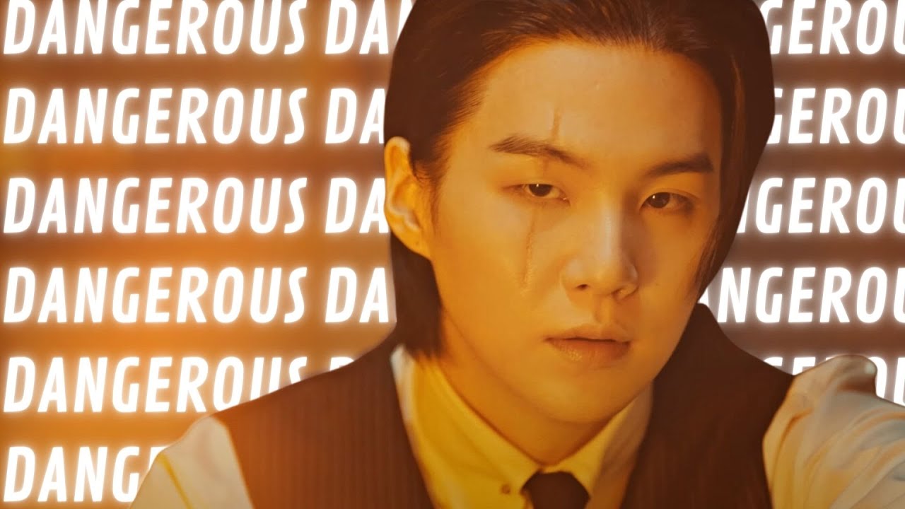 Suga [FMV] - Dangerous
