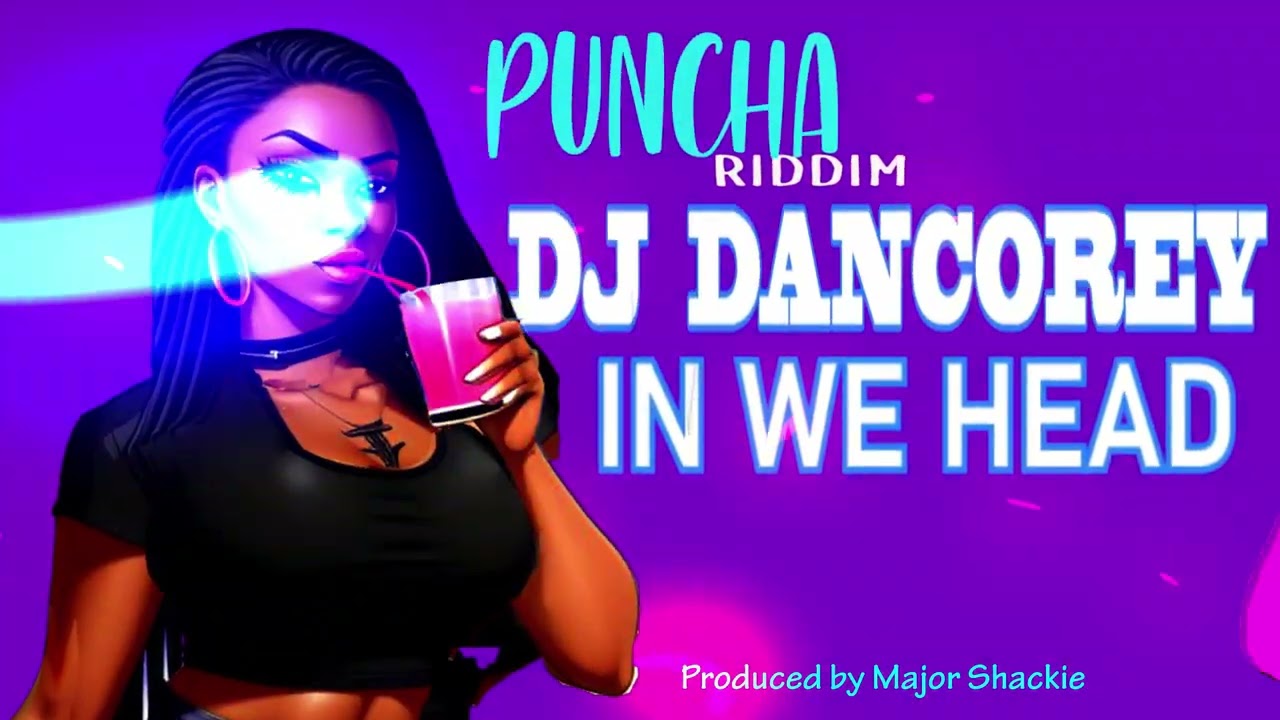 Dj DanCorey - In We Head Crop Over 2025 (PUNCHA RIDDIM)
