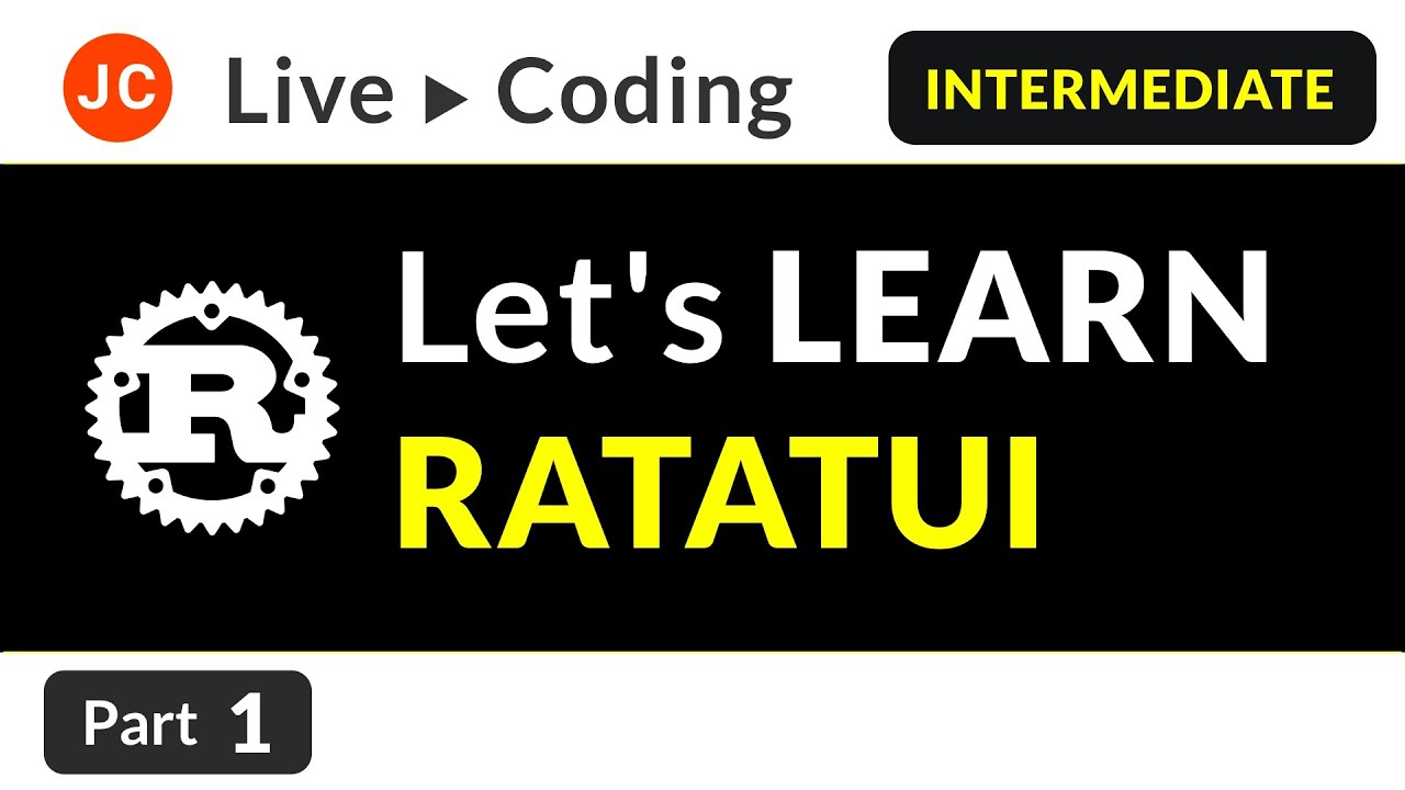 JC Rust Live Coding ➜ Let's Learn RATATUI - Part 1