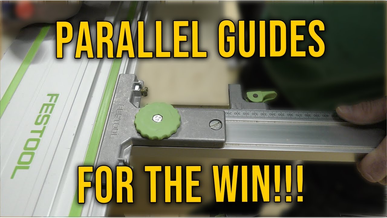 Festool Parallel Guide Overview and Calibration