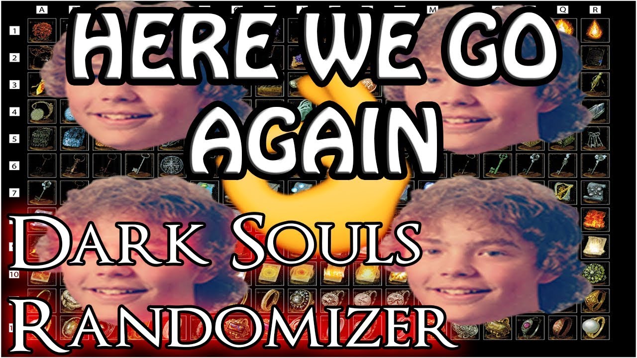 HERE WE GO AGAIN! Dark Souls Randomizer AGAIN (Use what you get/see challenge) - Part 1