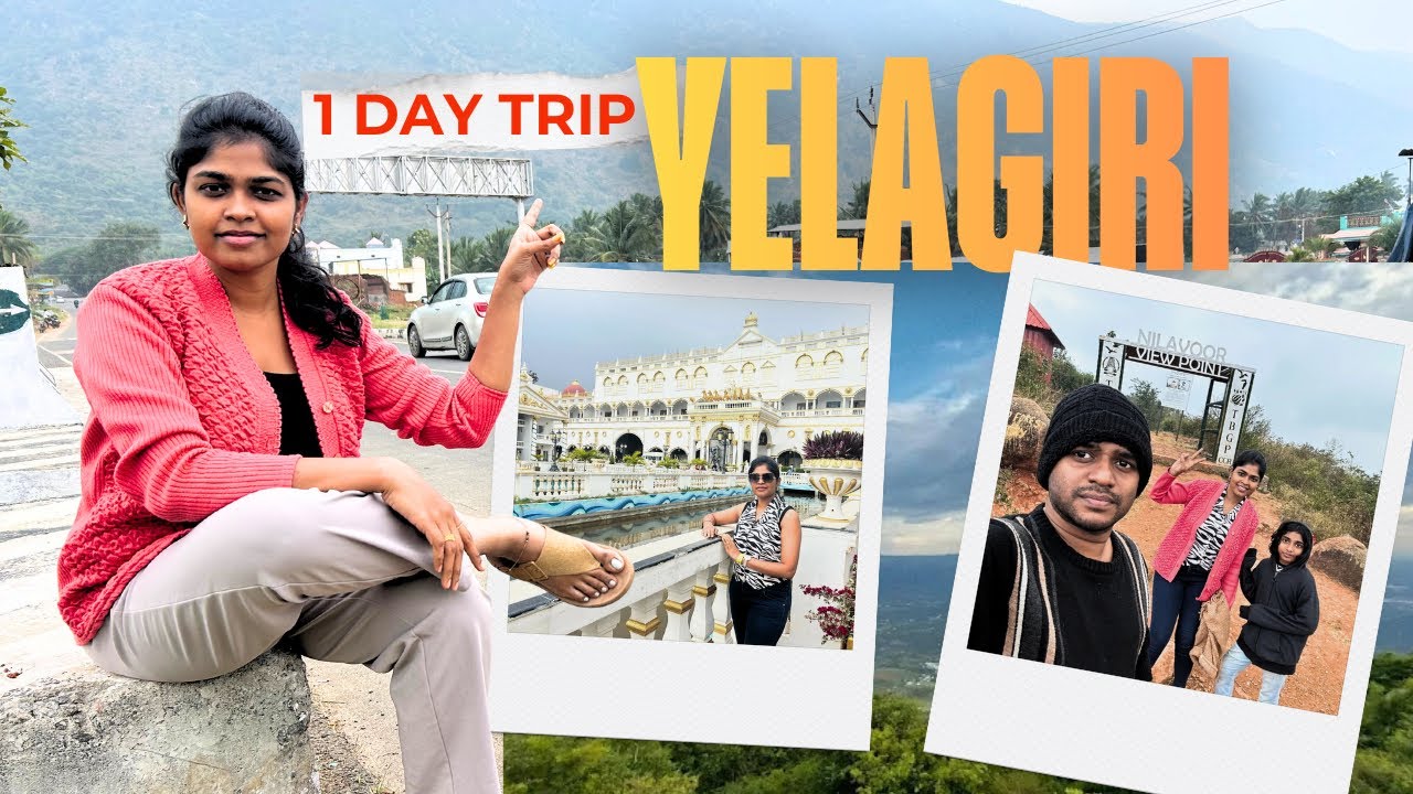🏜️Yelagiri one day trip Resorts Tickets Tours 🌁🌄🏞️