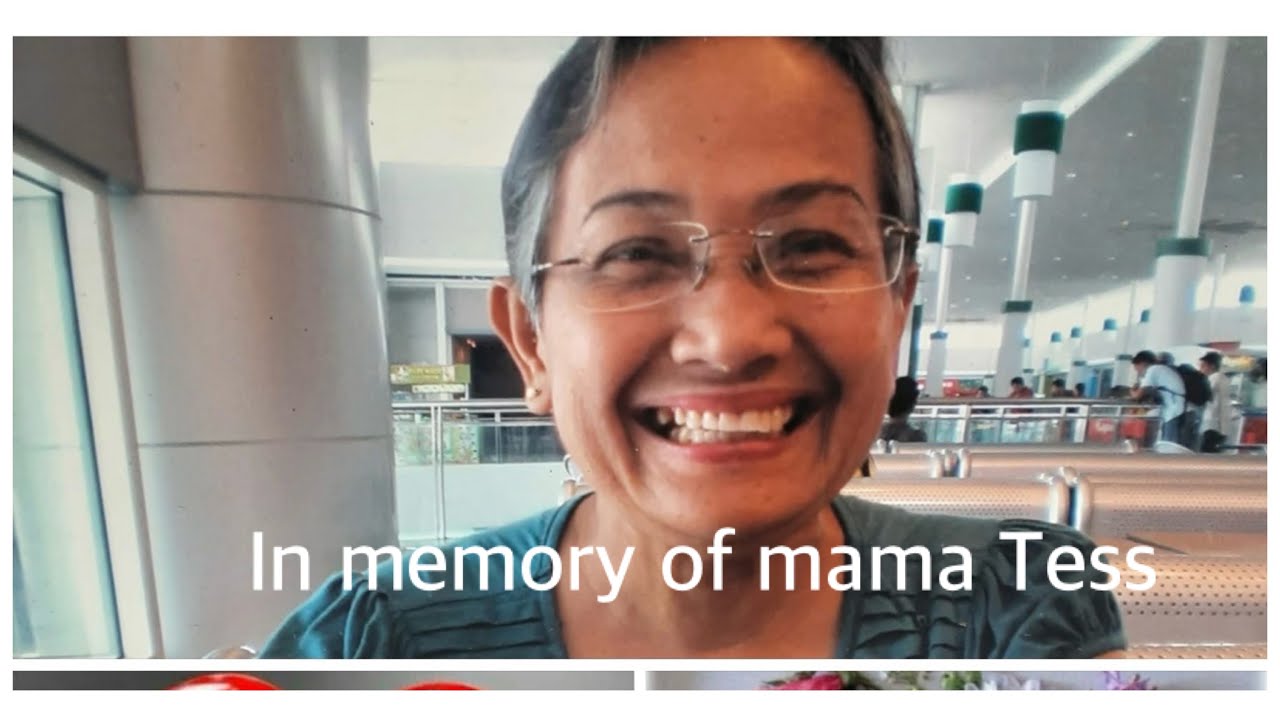 In loving memory of Mama Tess