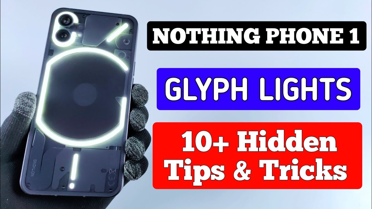 Nothing Phone 1 - Glyph Lights 10+ Hidden Tips & Tricks | Glyph Lights Customisation