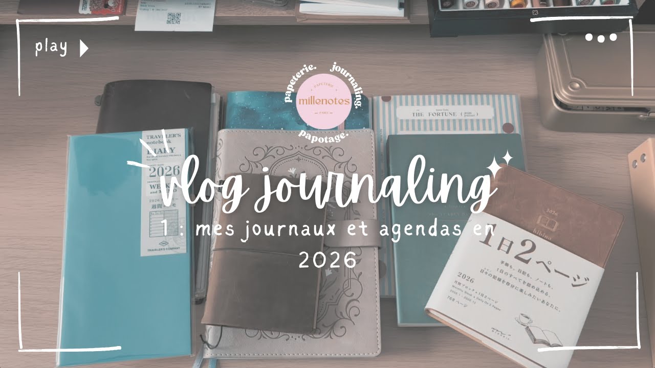 Vlog journaling épisode 1 : mes journaux et agendas 2026