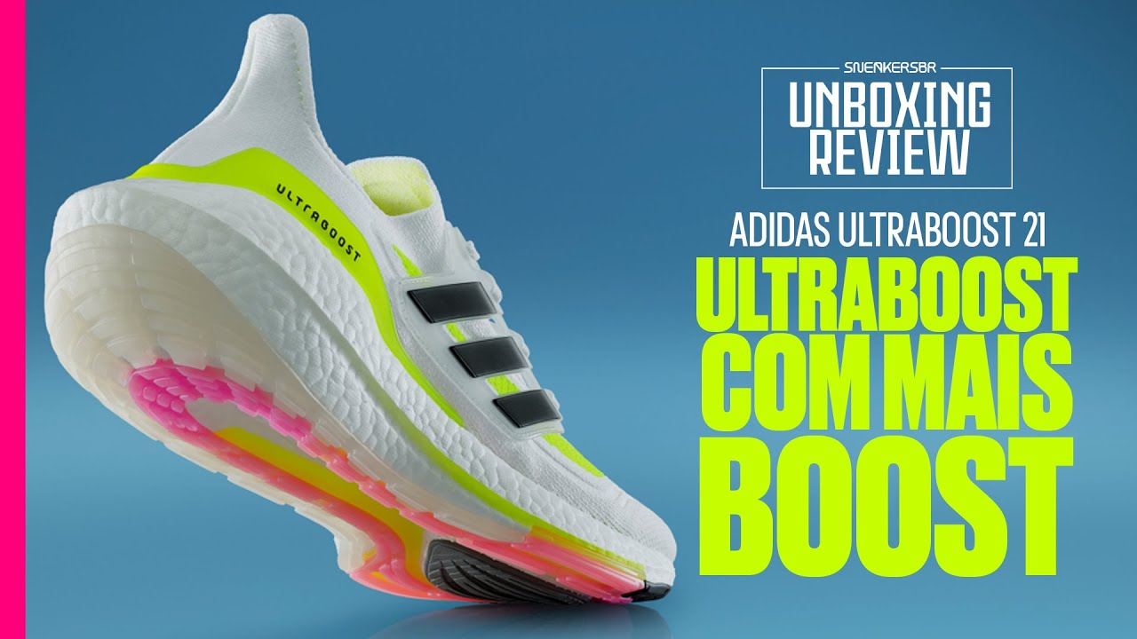 Um Ultraboost com ainda Mais Boost! adidas Ultraboost 21| UNBOXING+REVIEW
