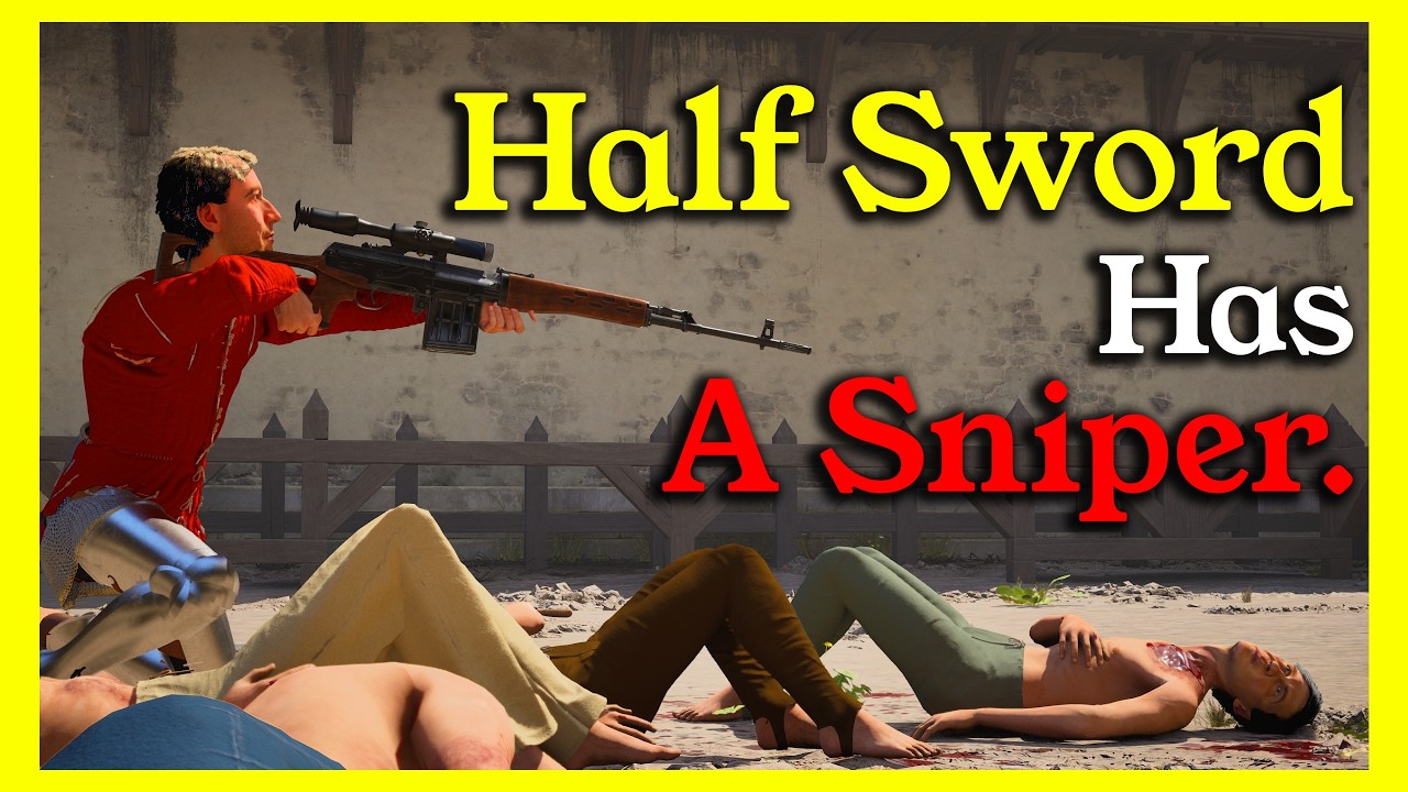 They Added a Sniper Rifle to Half Sword