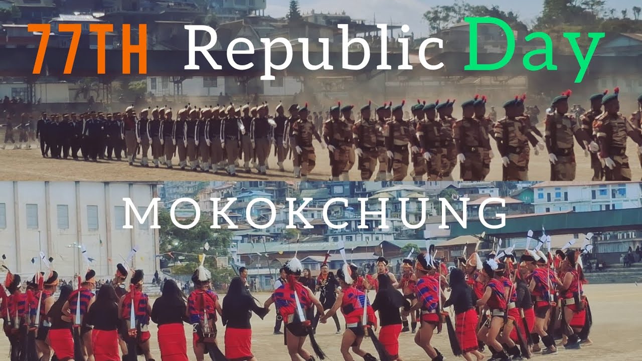 HAPPY 77th🇮🇳 REPUBLIC DAY 2026||MOKOKCHUNG||NAGALAND 