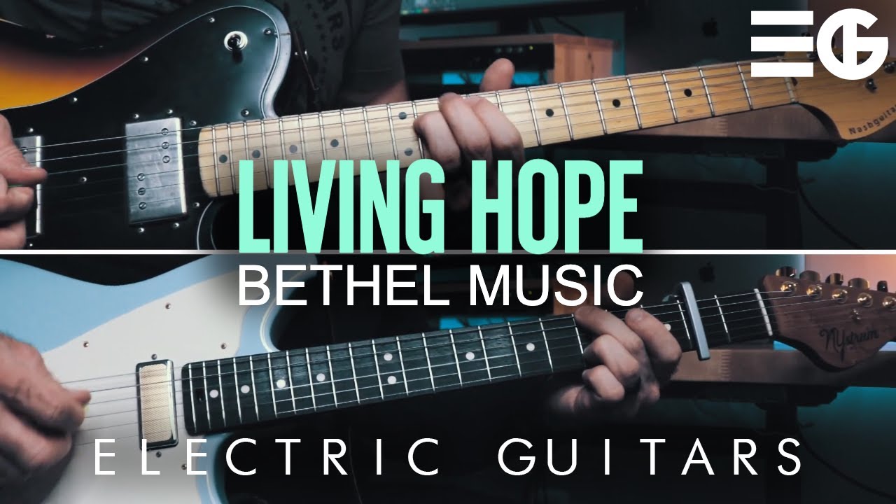 Living Hope | ELECTRIC GUITAR || Bethel Music