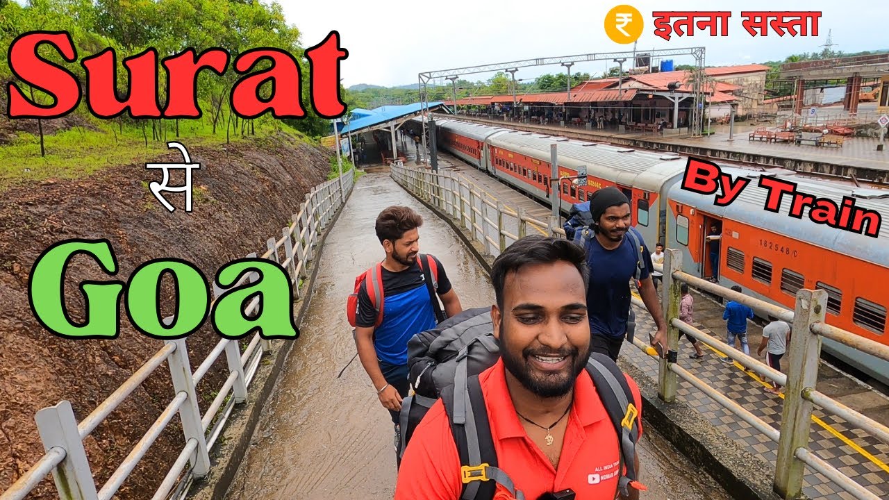 Surat To Goa By Train | Goa Train Journey In 2023 | Cheapest Train Journey In India