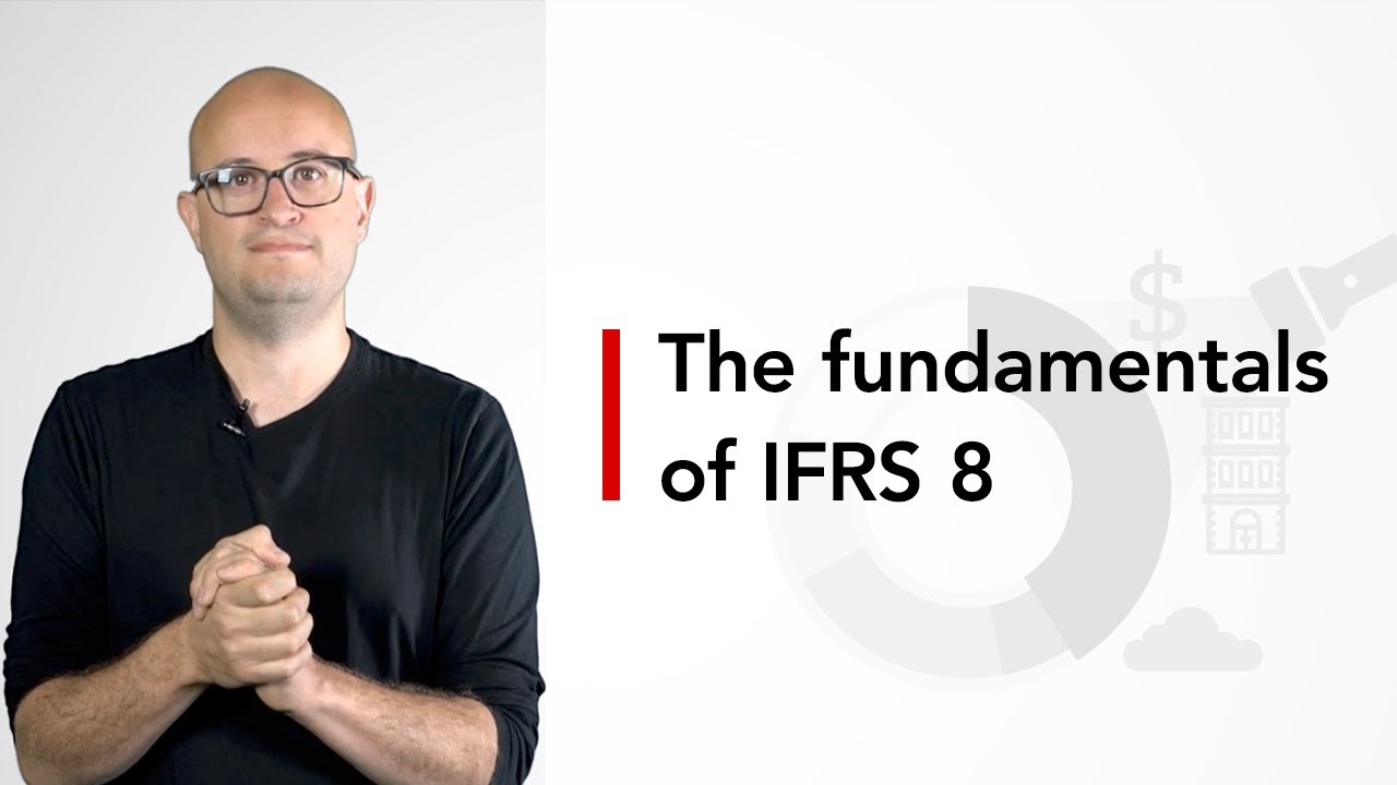 The fundamentals of IFRS 8