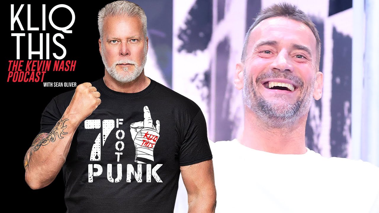 Kevin Nash on IF CM Punk has changed