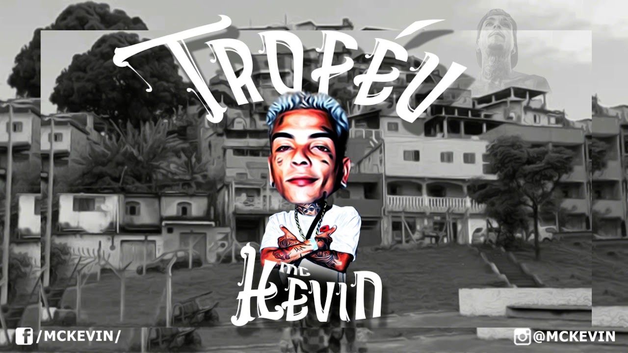 Mc Kevin - Trof&eacute;u (LTnoBeat)