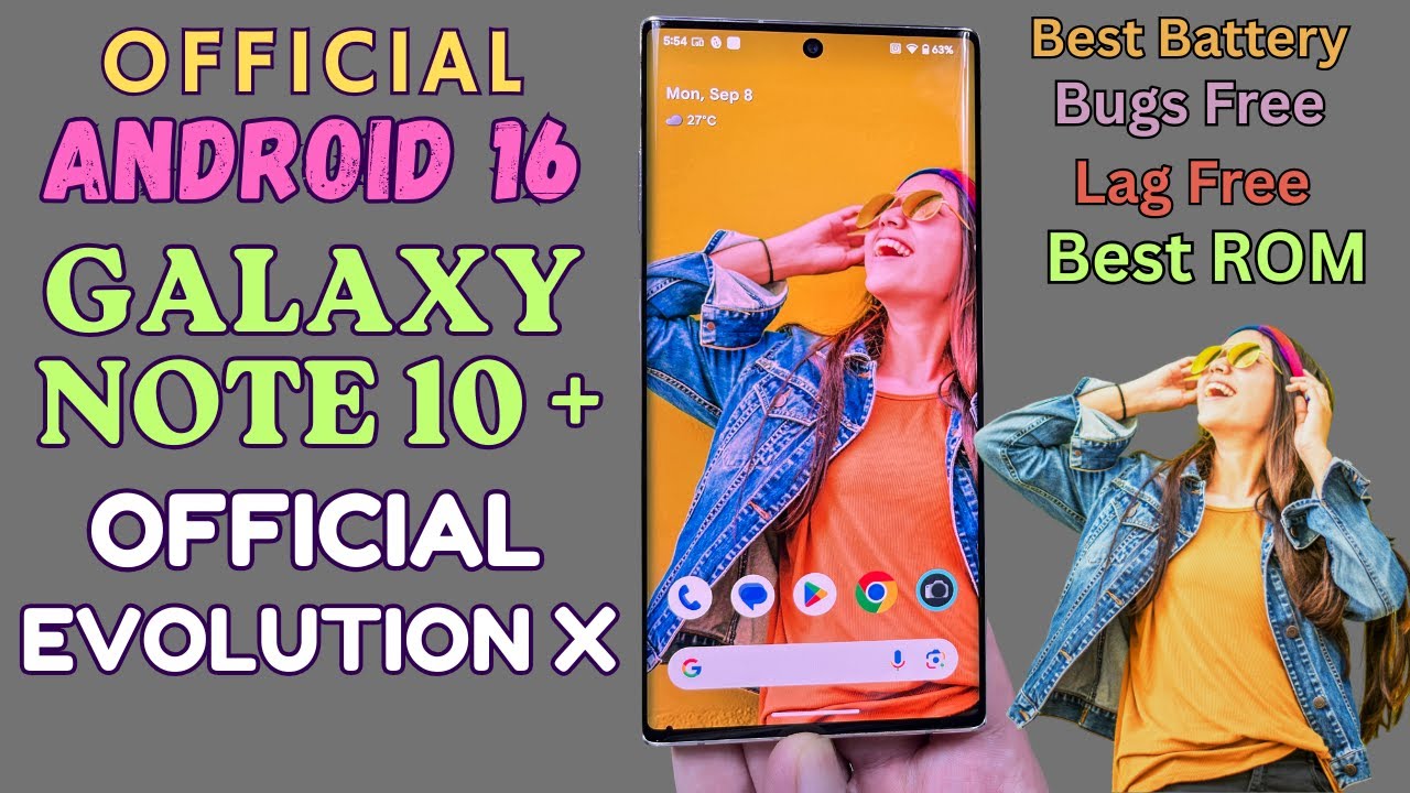 Install OFFICIAL EvolutionX Android 16 ON Galaxy Note 10 Plus -English-