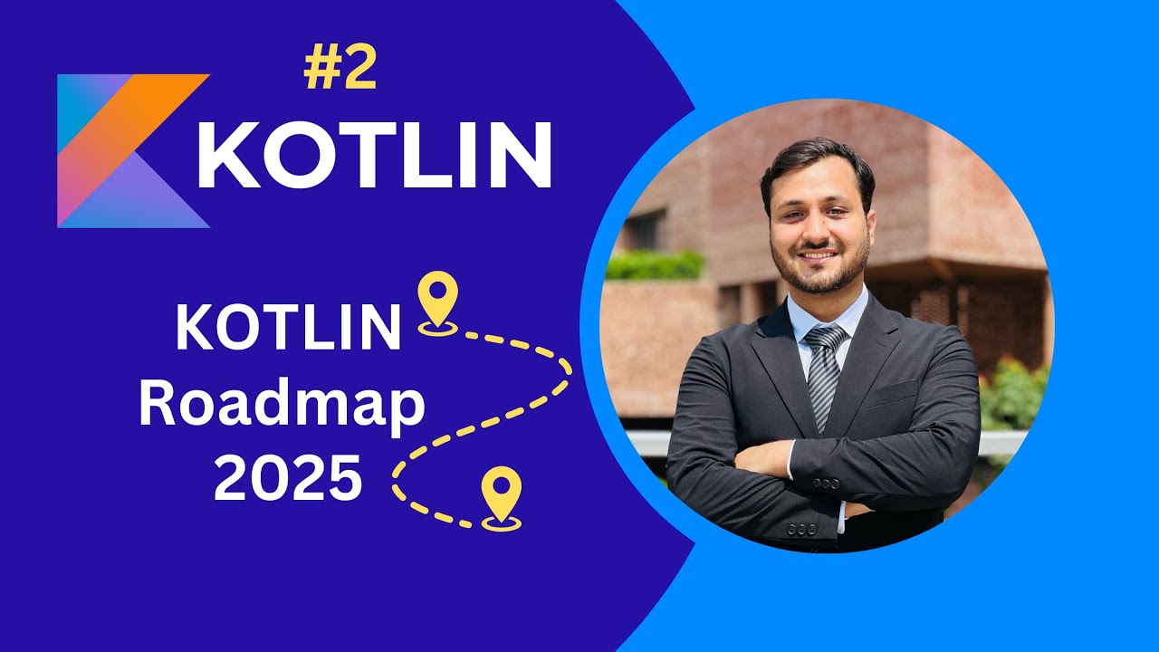 Kotlin Roadmap 2024 | Learn Kotlin Step by Step & Become a Pro!