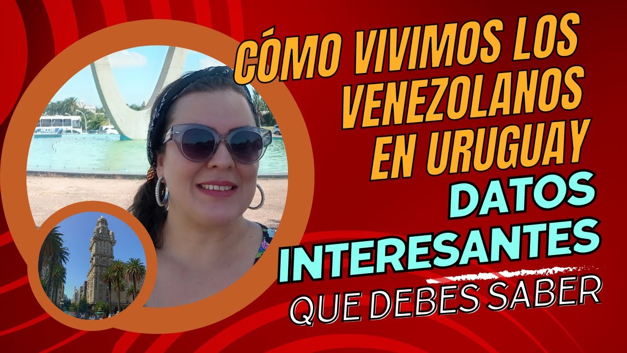 &iquest;C&oacute;mo vivimos los venezolanos en Uruguay? Experiencias migratorias