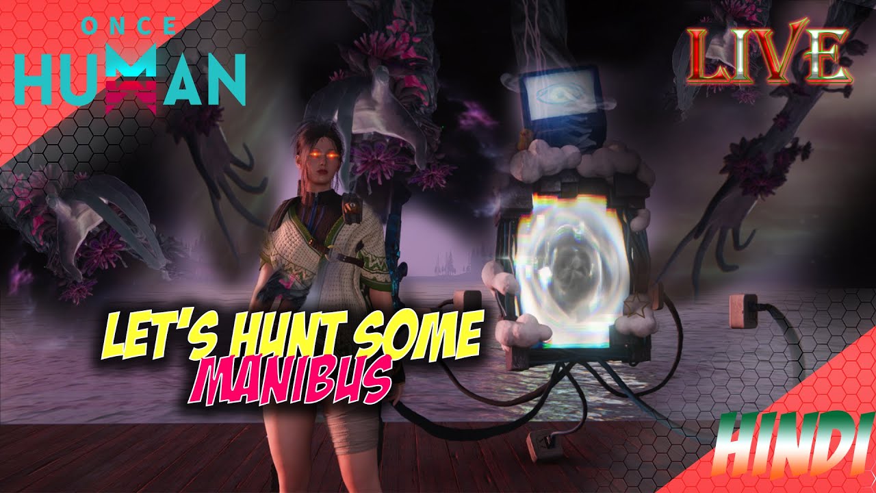 LIVE: New Season Begins! | New Grind & Deviation Hunt (Once Human Hindi) #oncehuman #oncehumanhindi