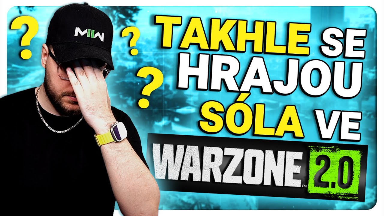 Takhle se hrajou SÓLA ve Warzone 2.0?