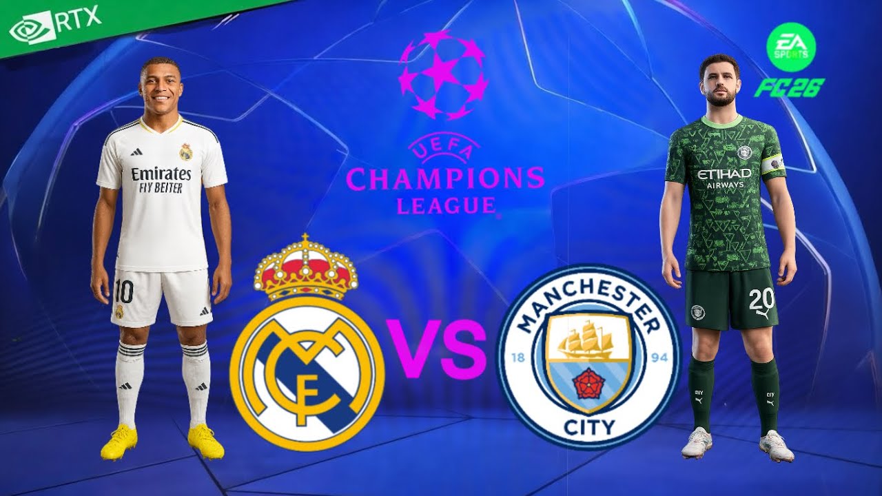 Real Madrid vs Manchester City - UEFA Champions League 2026 | PC | FC26 | 4K60 |