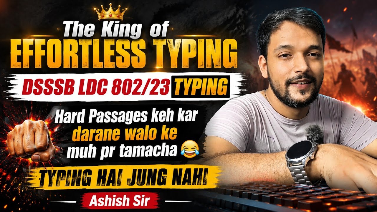 DSSSB LDC 802/23 Typing Review 27/06/2026| KeyMastery 2.0