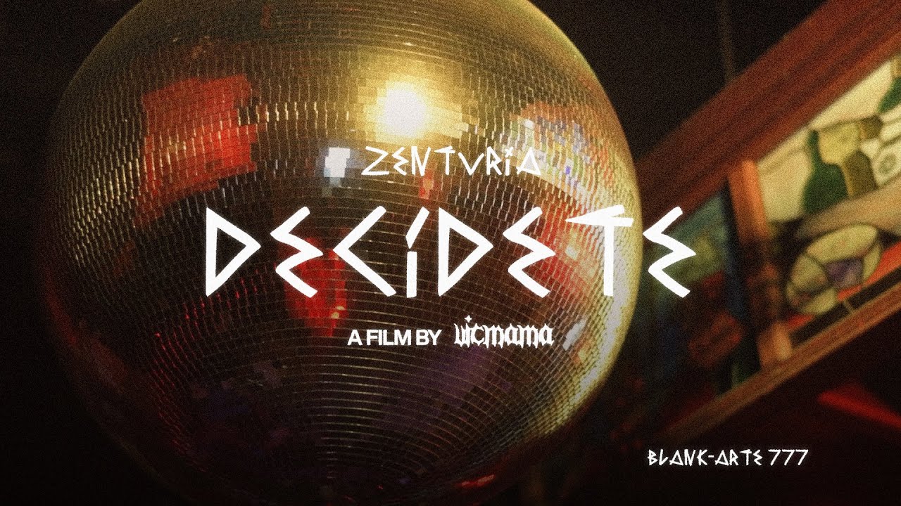 ZENTURIA - Decídete (Video Oficial)