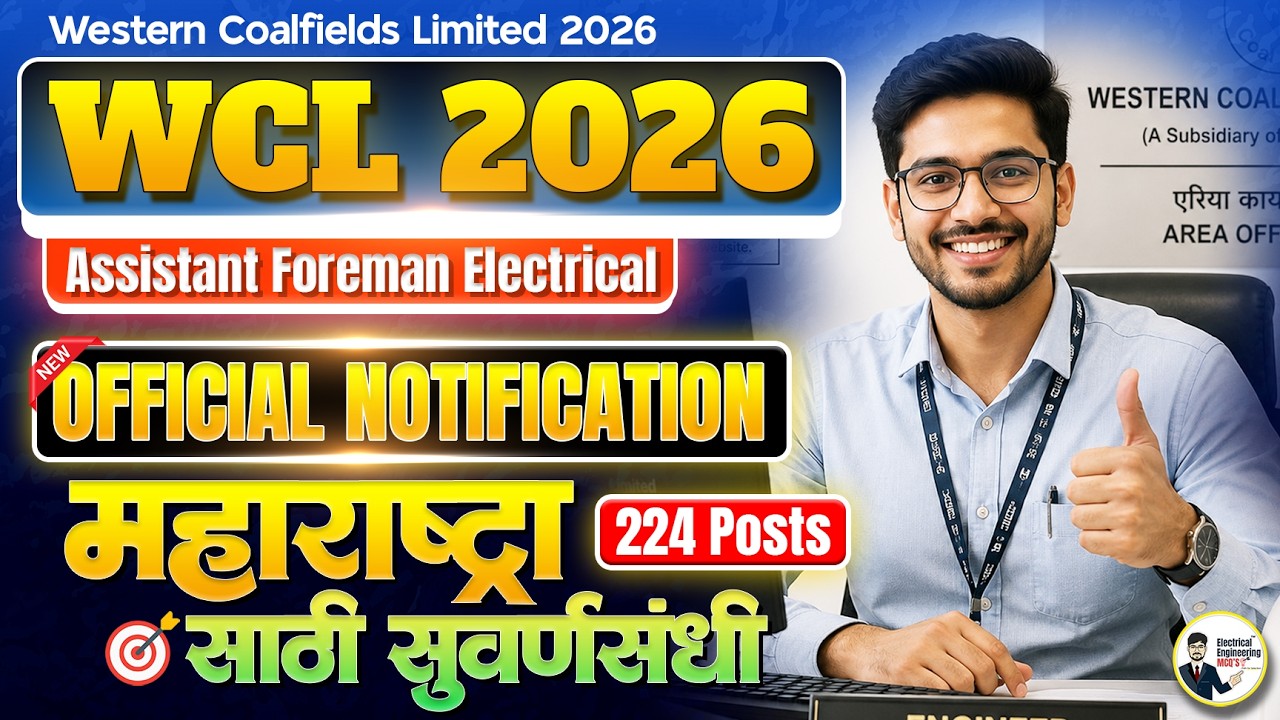 WCL Assistant Foreman Detailed Notification 2026 | Eligibility, Vacancy, Salary, CBT Pattern