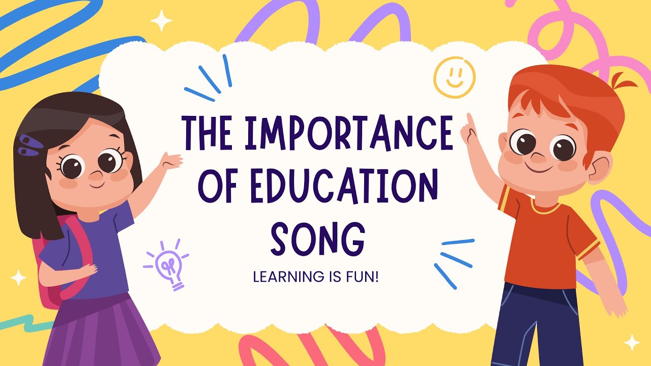 Importance of Education Song for Kids|Education Lights the Way