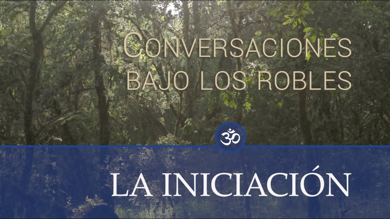 Conversaciones bajo los robles: La iniciación, con Swami Satyananda Saraswati | English subtitles