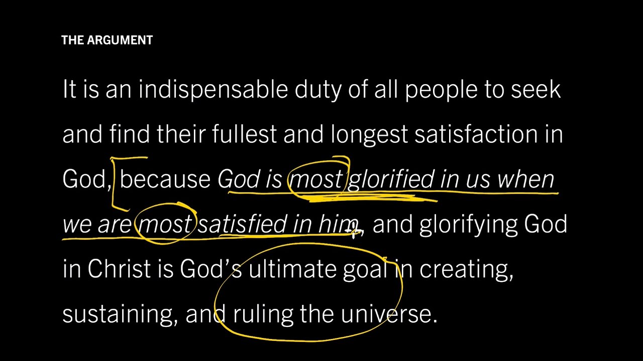 God Glorified, Man Satisfied: Foundations of Christian Hedonism, Part 11