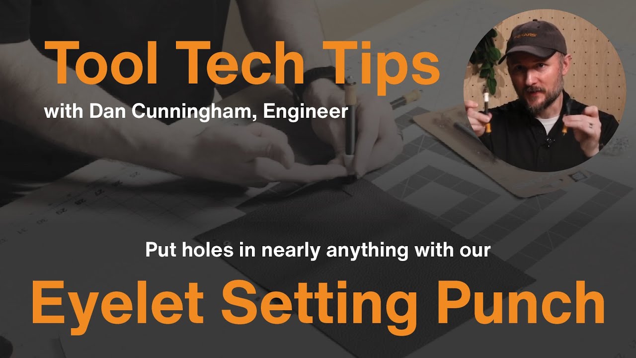 Tool Tech Tips with Dan: Put holes in nearly anything with Fiskars Eyelet Setting Punch