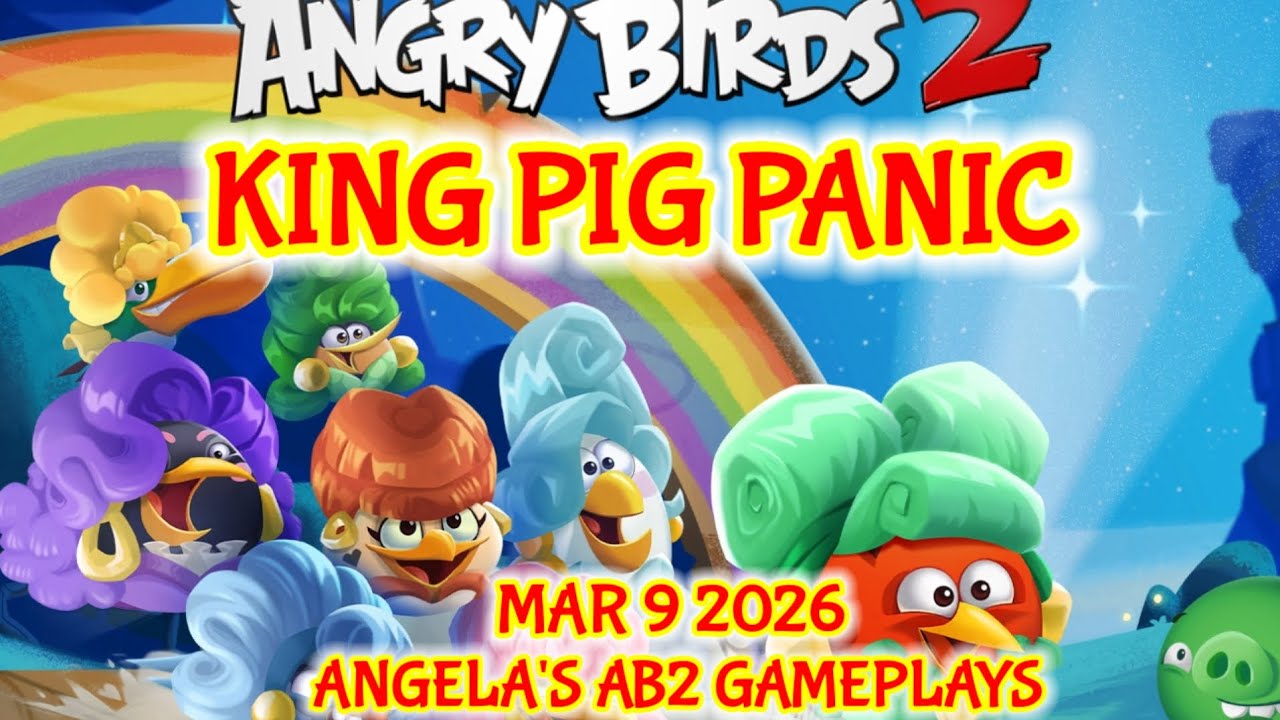 Angry birds 2 King Pig Panic 9/03/2026 - 10/03/2026