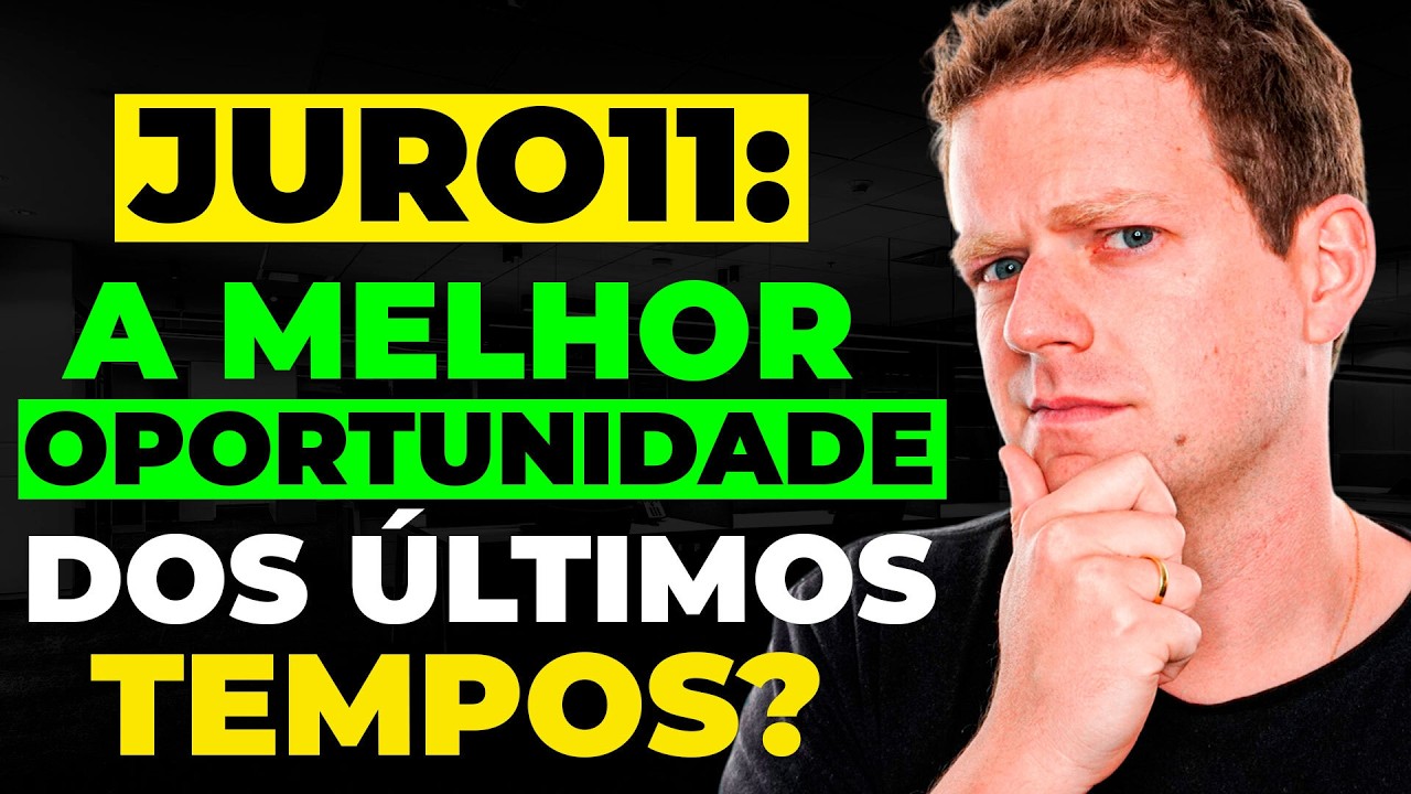 JURO11: A MELHOR OPORTUNIDADE QUE NINGUÉM ESTÁ VENDO?