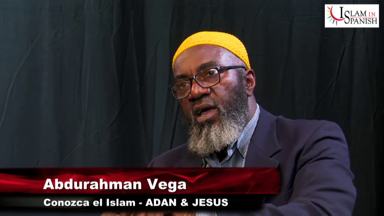 ADAN & JESUS - Conozca El Islam