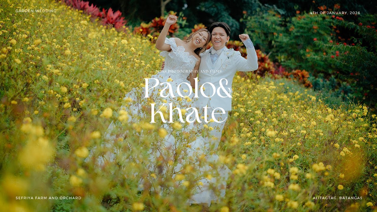 Sefriya Farm and Orchard: Paolo & Khate's Batangas Documentary SDE Wedding Film