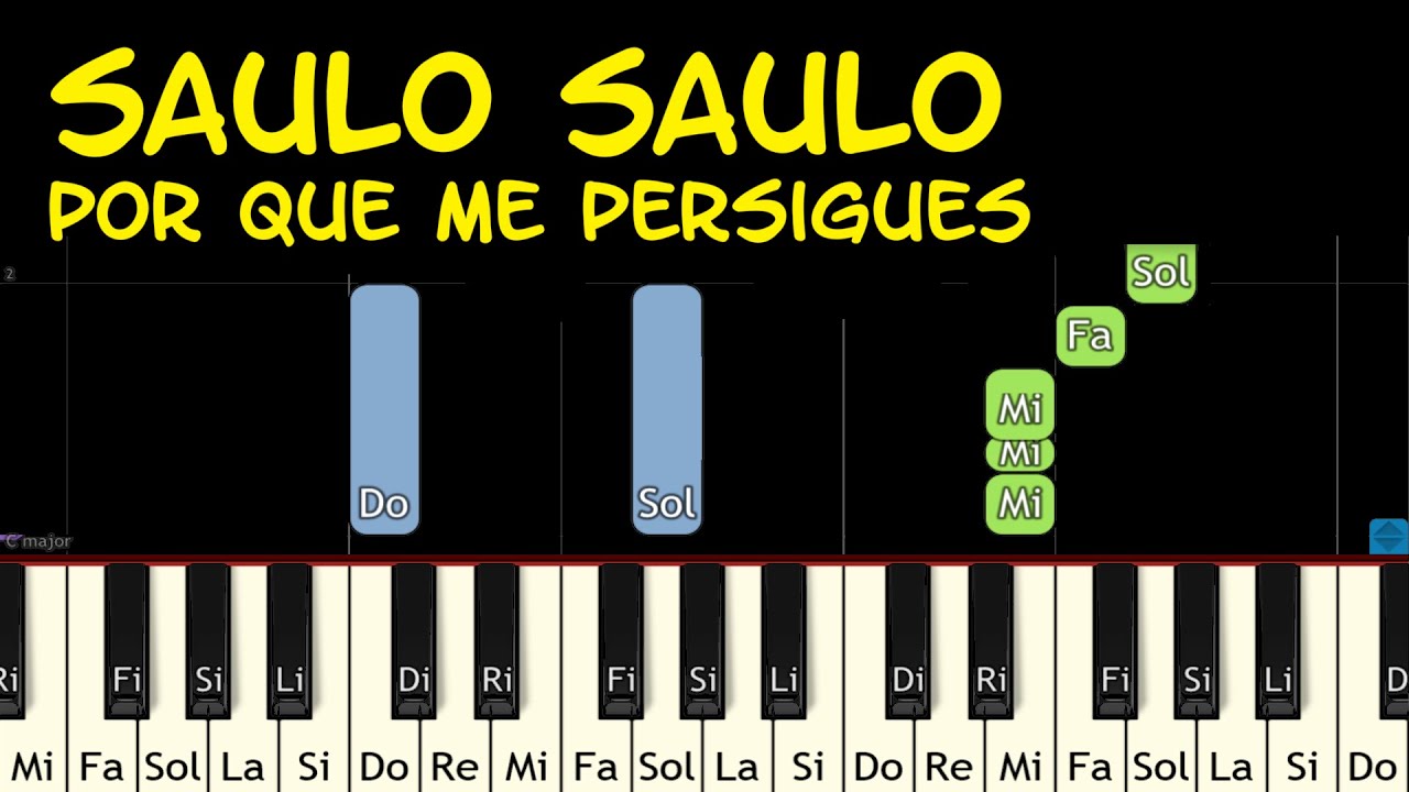SAULO SAULO POR QUE ME PERSIGUES Hechos 9 Piano Tutorial Facil Partitura Acordes Pista