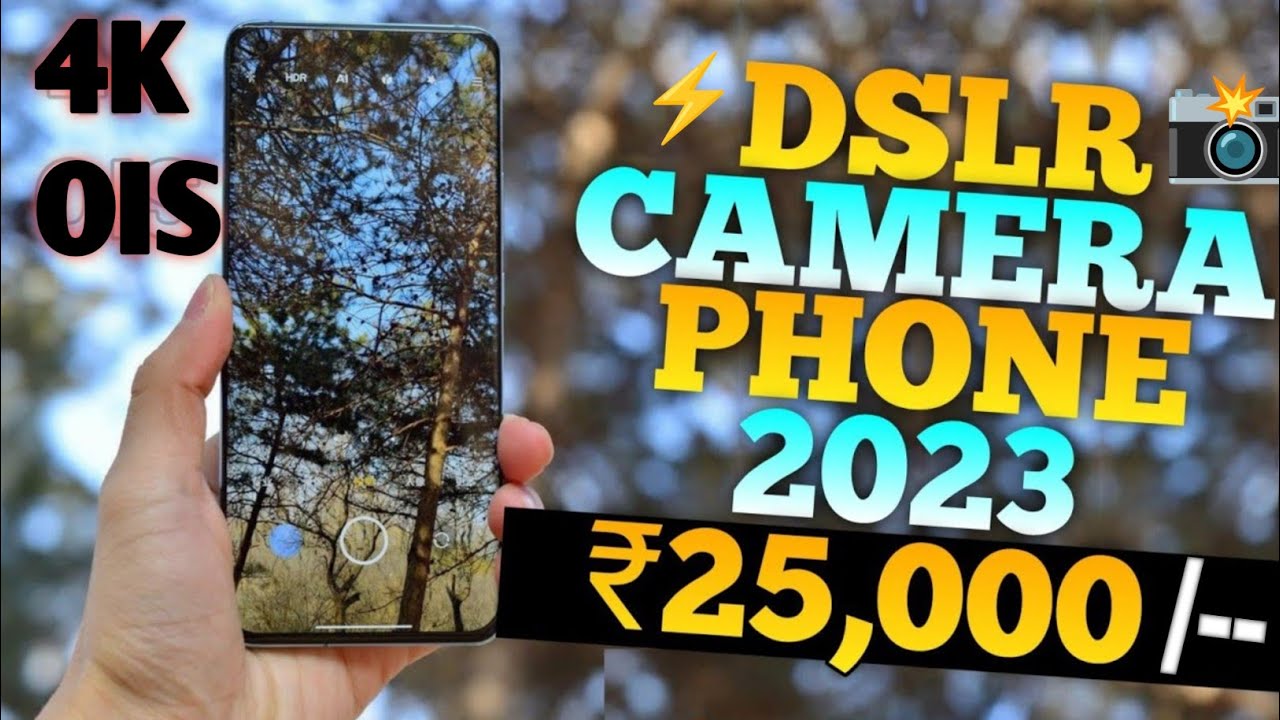 Top 5 |best 5g camera mobile under 25000 | 108mp | #bestcameraphone | 4k&ois | camara mobile 2023