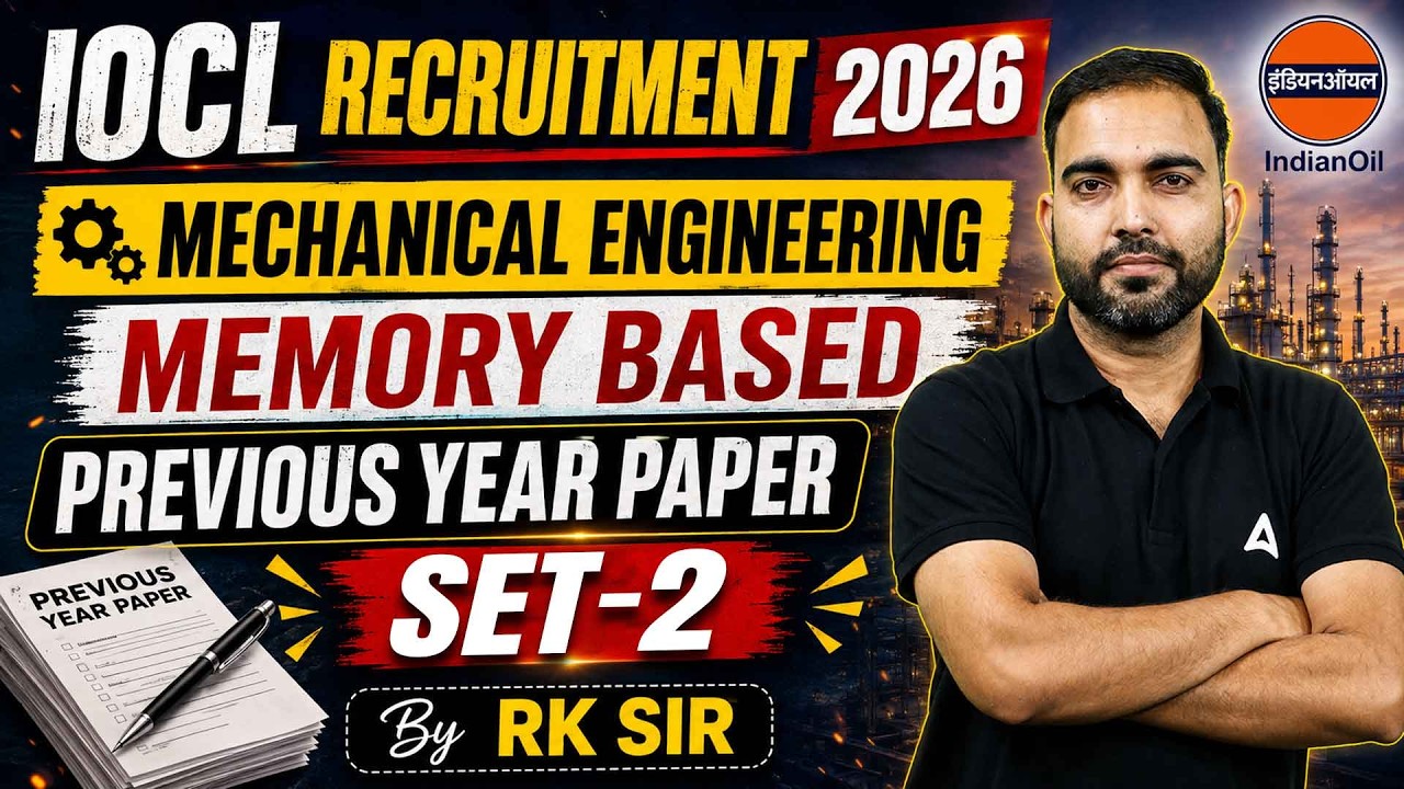 IOCL Recruitment 2026 | IOCL Mechanical Engineering Paper #2 | IOCL Mechanical PYQs | By RK Sir