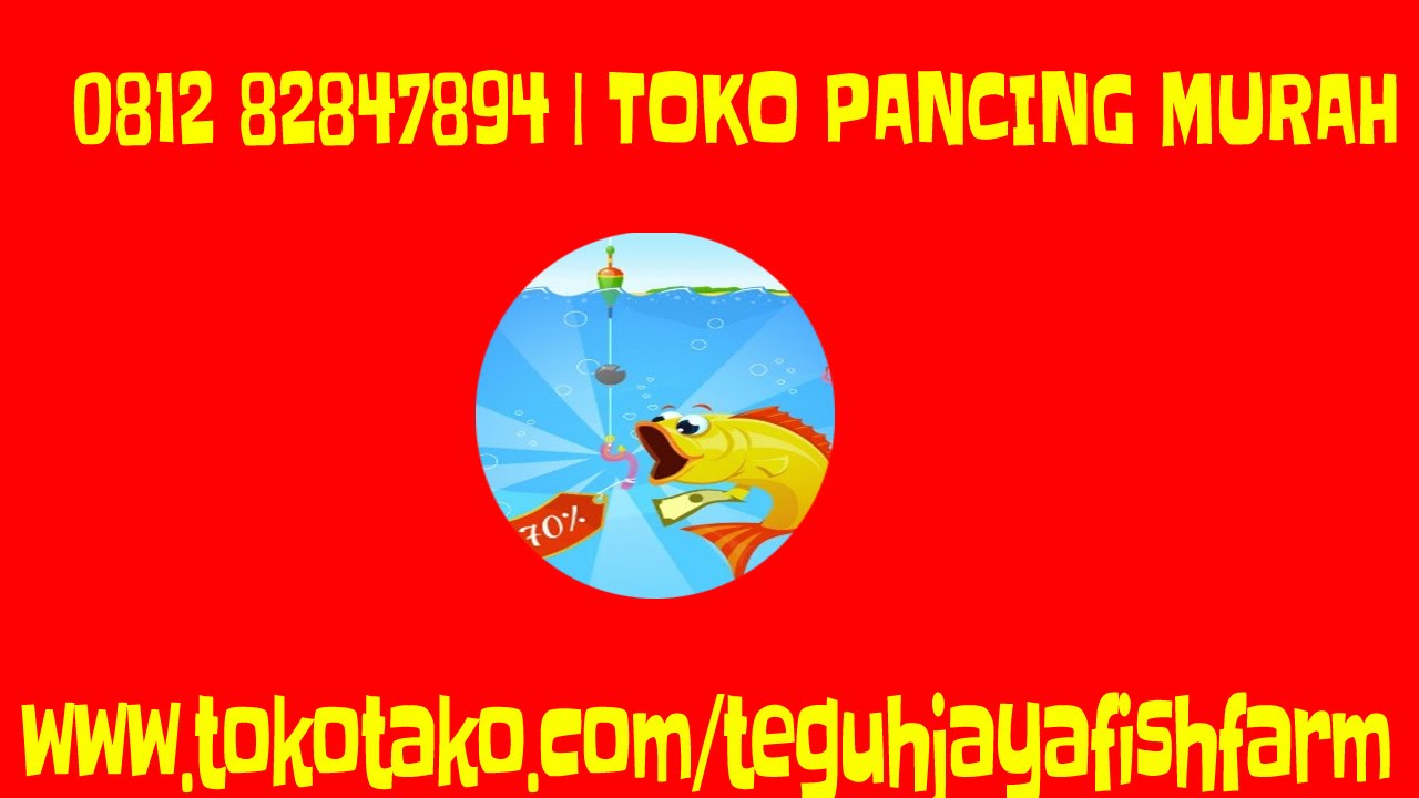 0812 82847894 | toko pancing murah | toko pancing online