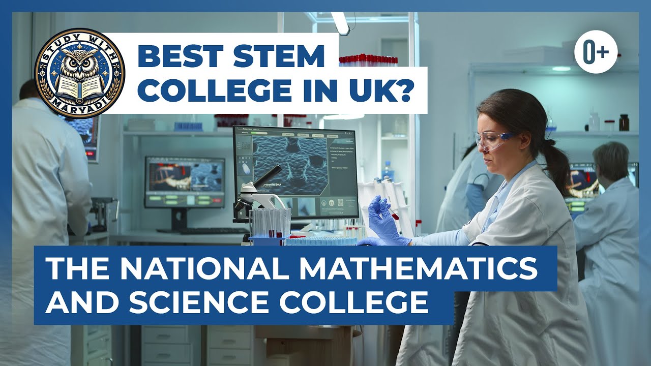 Discover One of the Best STEM Colleges in the UK | The National Mathematics and Science College