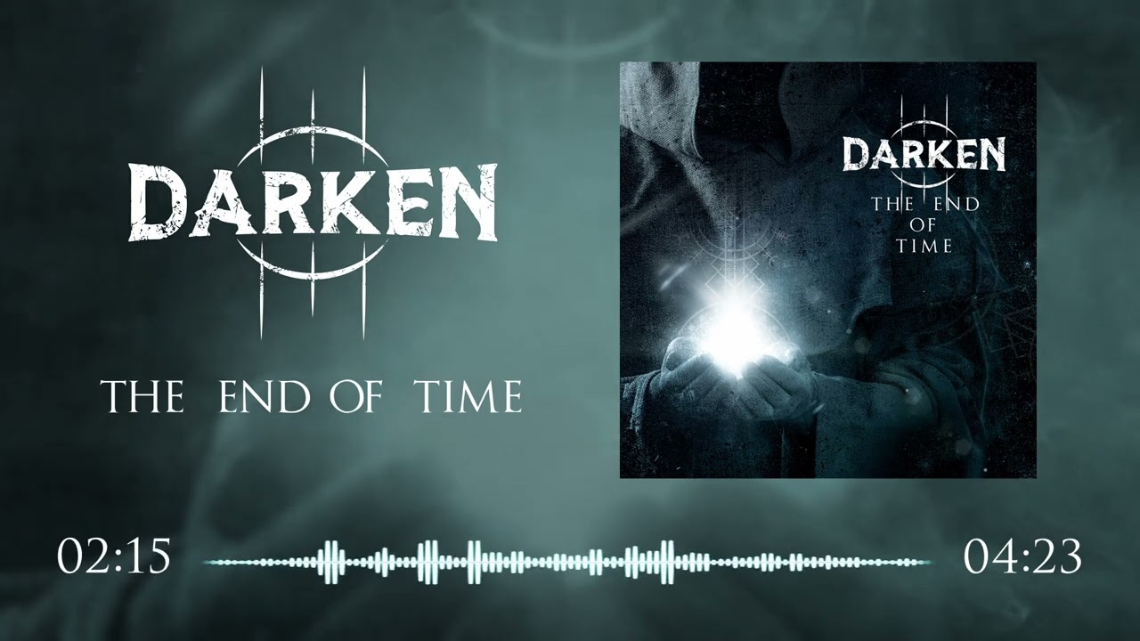 DARKEN - The End Of TIme