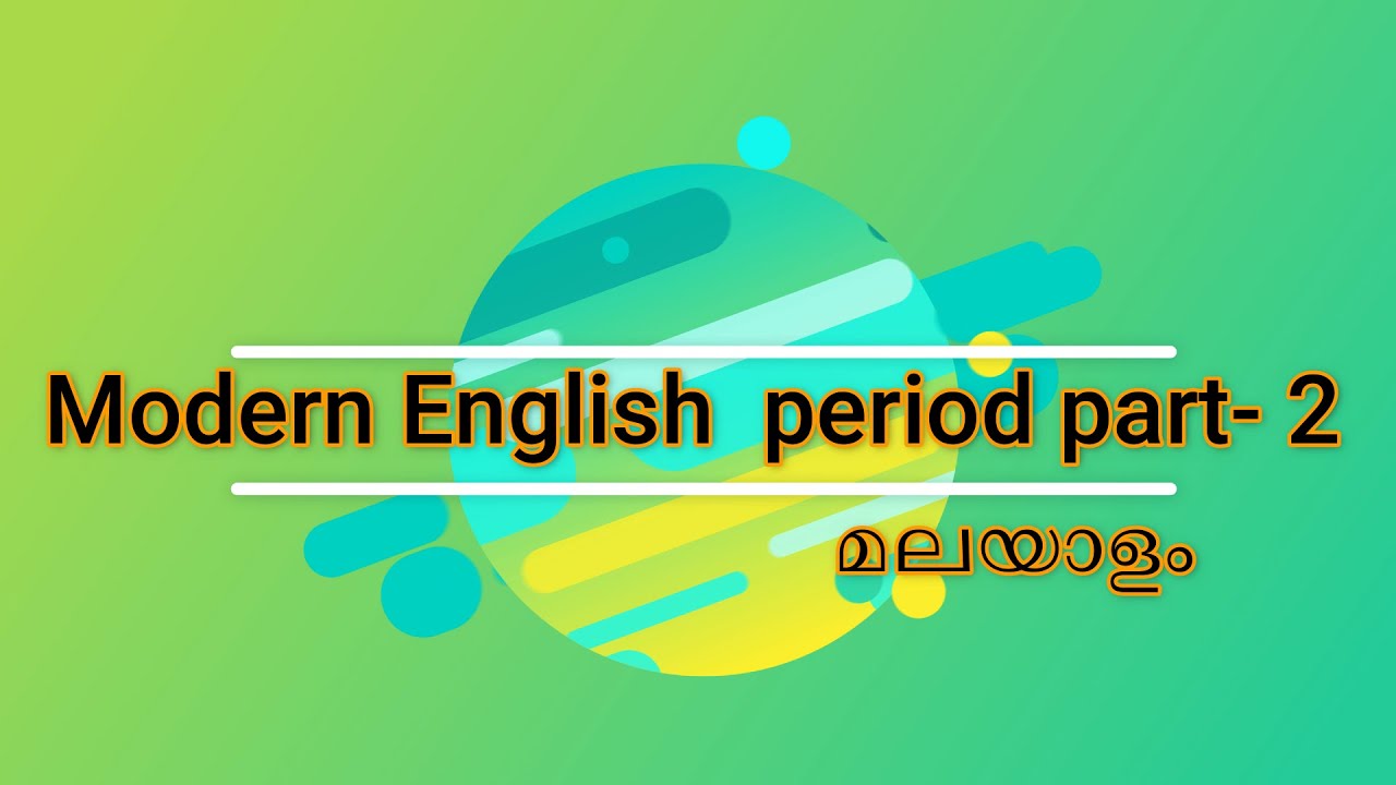Modern English period- Impact of Renaissance - Bible translations in Malayalam