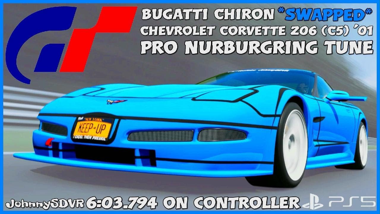 Gran Turismo 7 - SWAPPED Chevrolet Corvette Z06 (C5) '01 | Nurburgring Chiron Setup GT7 Chiron Swap