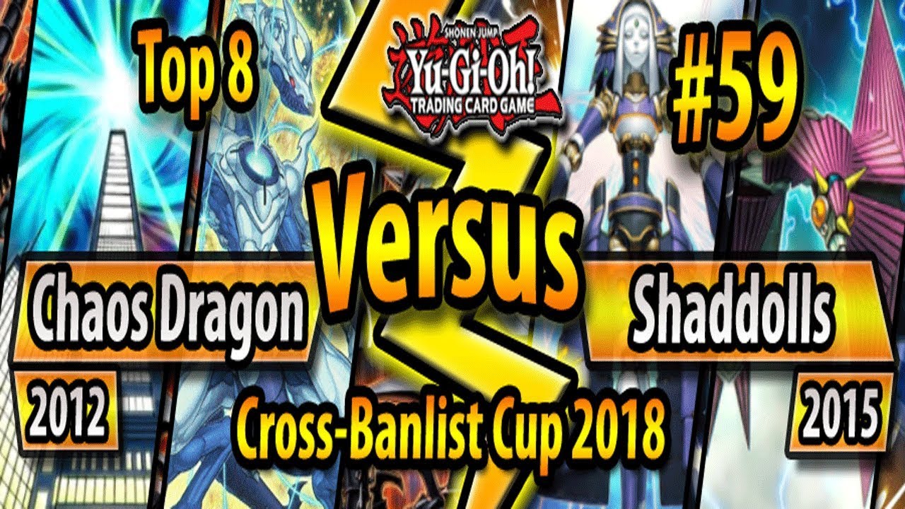 Chaos Dragons (2012) vs. Star Shaddolls (2015) - TOP 8 - Cross-Banlist Cup 2018 #59